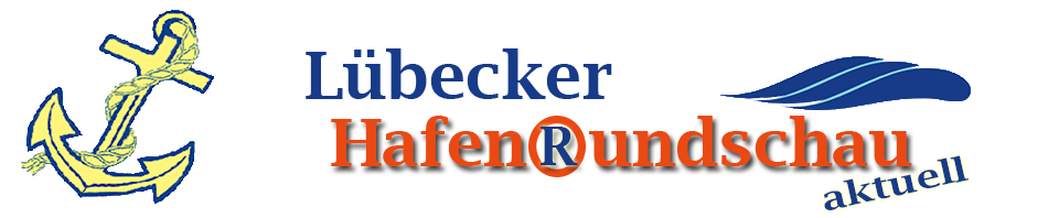 Lübecker Hafenrundschau aktuell